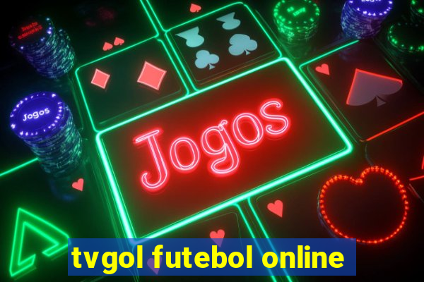 tvgol futebol online